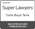 Rated by Super Lawyers Carla Boyd Terre Selected in 2022 Thomson Reuters